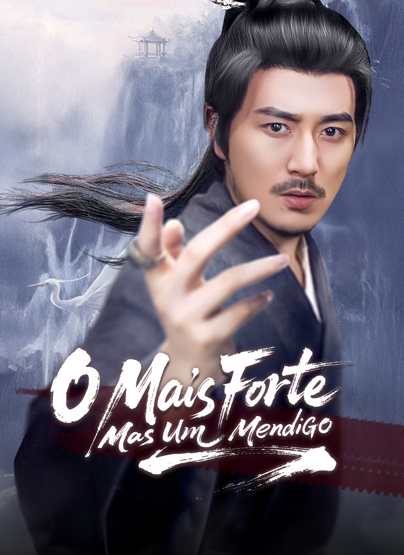Poster O Mais Forte, Mas Um Mendigo