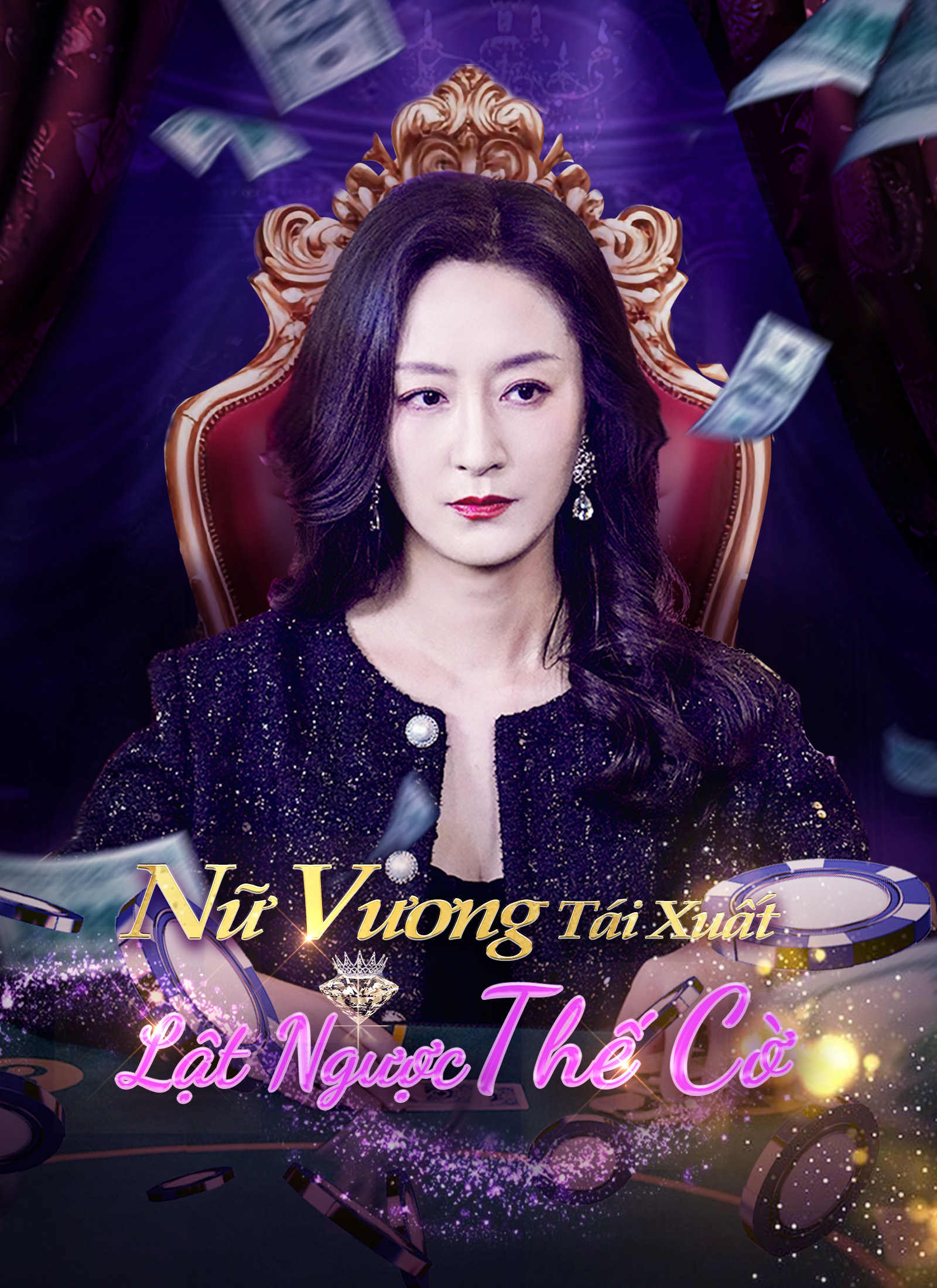 Poster [Lồng tiếng]Nữ Vương Tái Xuất Lật Ngược Thế Cờ
