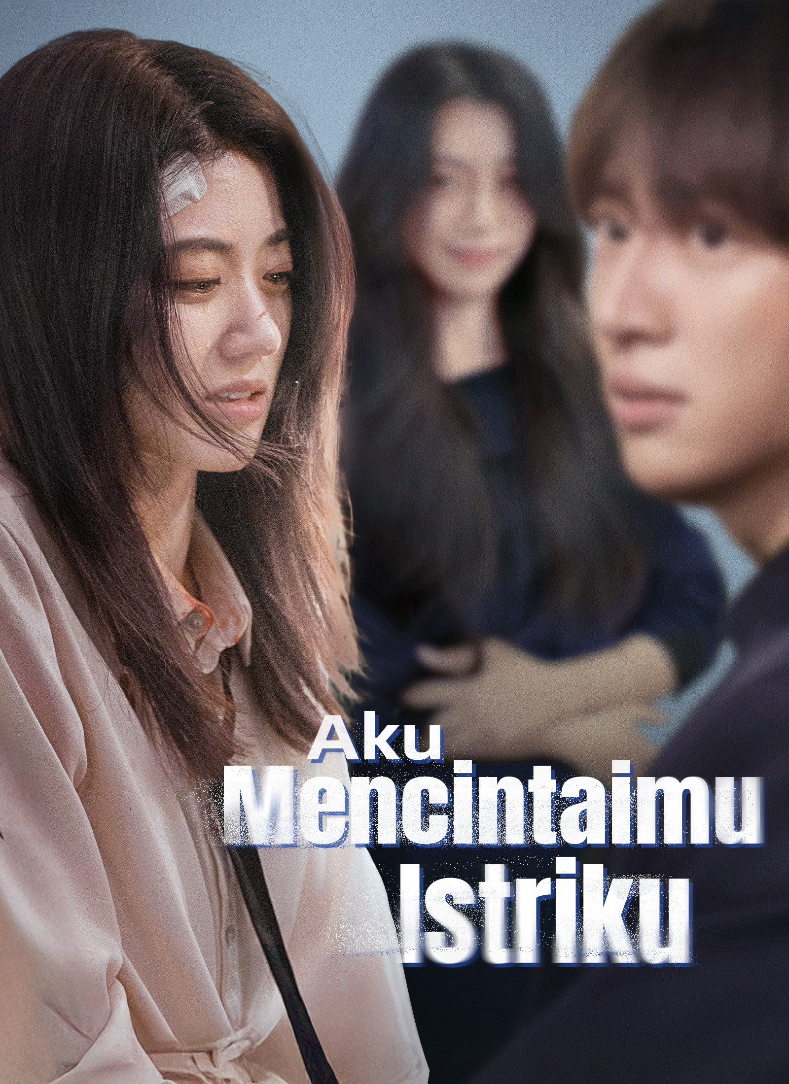 Poster Aku Mencintaimu, Istriku