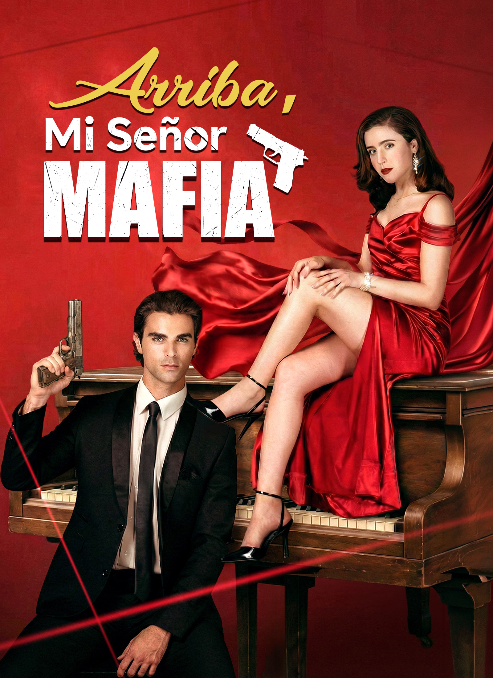 Poster Arriba, Mi Señor Mafia