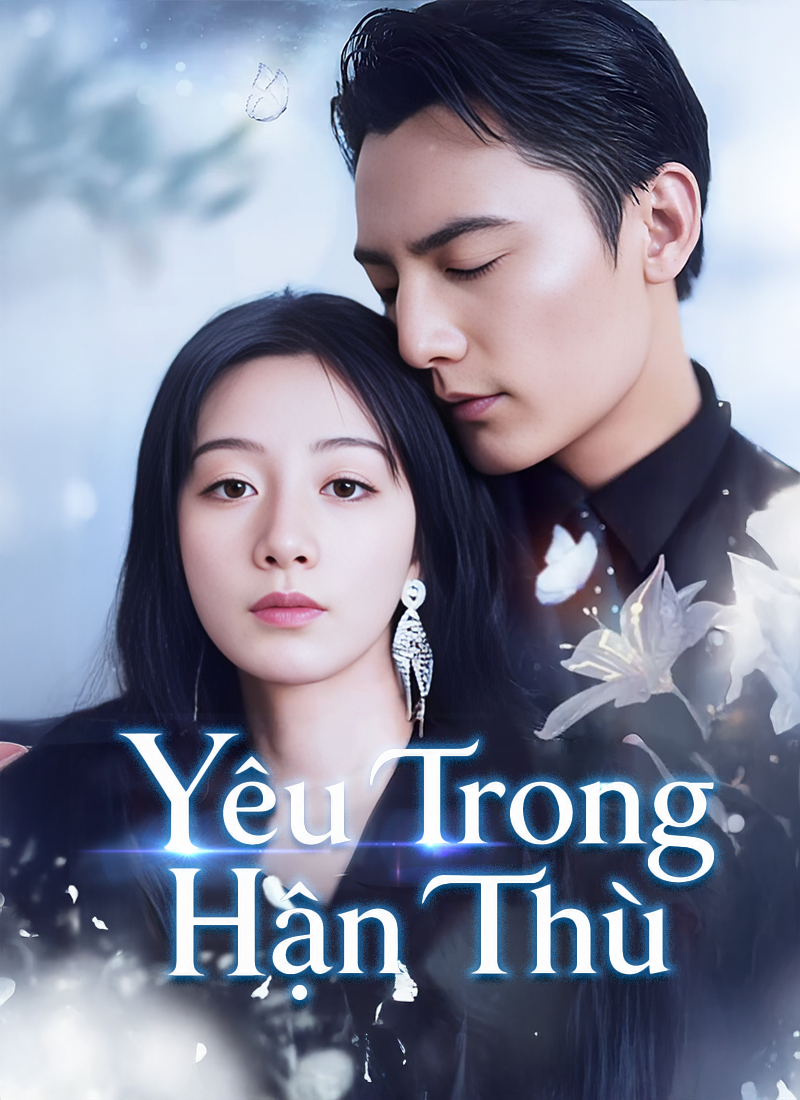 Poster Yêu Trong Hận Thù